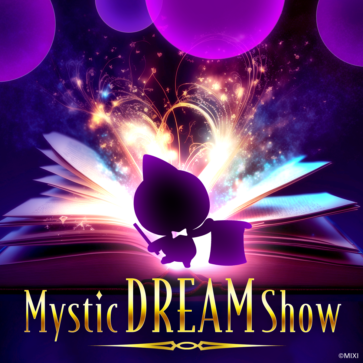 Mystic DREAM Show